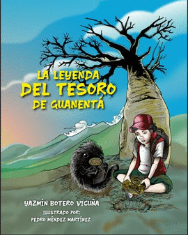 LA LEYENDA DEL TESORO GUANENTÁ
