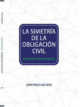 LA SIMETRIA DE LA OBLIGACION CIVIL