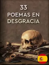 33 POEMAS EN DESGRACIA