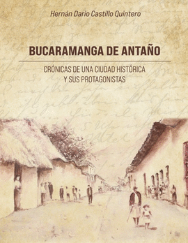 BUCARAMANGA DE ANTAÑO