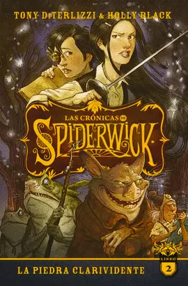 LAS CRÓNICAS DE SPIDERWICK VOL. 2
