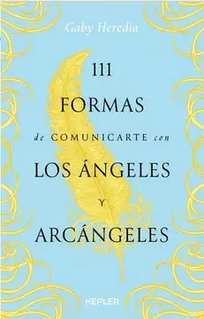 111 FORMAS DE COMUNICARSE CON LOS ANGELES Y ARCANGELES