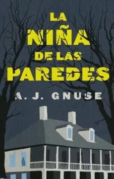 NIÑA DE LAS PAREDES, LA  (COL)