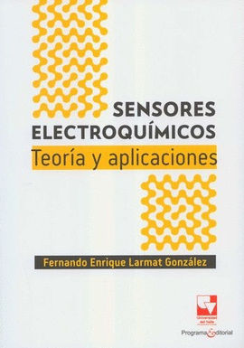 SENSORES ELECTROQUÍMICOS - TEORÍA Y APLICACIONES