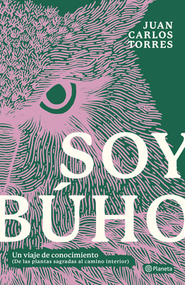 SOY BÚHO - UN VIAJE DE CONOCIMIENTO