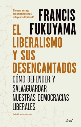 EL LIBERALISMO Y SUS DESENCANTADOS