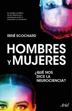 HOMBRES Y MUJERES: ¿QUÉ NOS DICE LA NEUROCIENCIA?