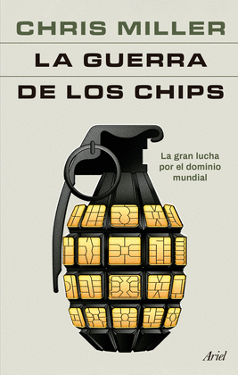 LA GUERRA DE LOS CHIPS