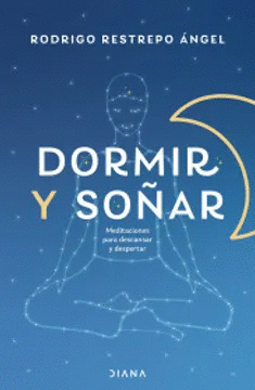 DORMIR Y SOÑAR