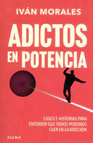 ADICTOS EN POTENCIA