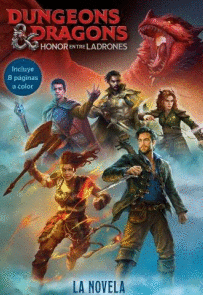 DUNGEONS & DRAGONS. HONOR ENTRE LADRONES. LA NOVELA