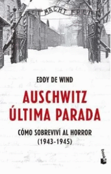 AUSCHWITZ: ULTIMA PARADA