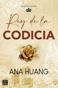 PECADOS 3. REY DE LA CODICIA