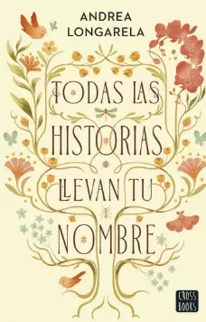 TODAS LAS HISTORIAS LLEVAN TU NOMBRE