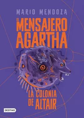 EL MENSAJERO DE AGARTHA 4 - LA COLONIA DE ALTAIR