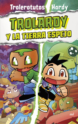 TROLARDY 3 - TROLARDY Y LA TIERRA ESPEJO