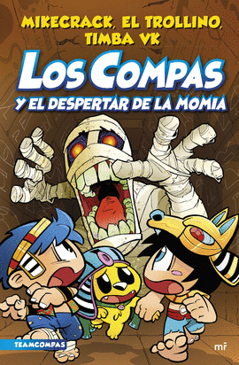 LOS COMPAS 9 - EL DESPERTAR DE LA MOMIA