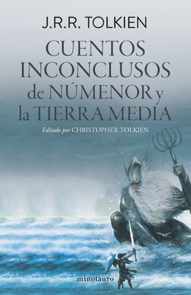 CUENTOS INCONCLUSOS DE NUMENOR Y LA TIERRA MEDIA (EDIC REVISADA)