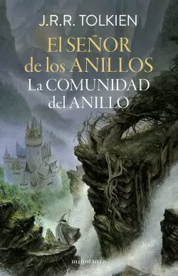 EL SEÑOR DE LOS ANILLOS I - LA COMUNIDAD DEL ANILLO