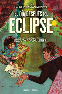 EL DÍA DESPUÉS DEL ECLIPSE