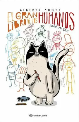 EL GRAN LIBRO DE LOS HUMANOS SEGÚN MI GATO
