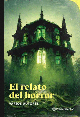 EL RELATO DEL HORROR