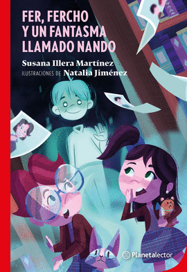 FER, FERCHO Y UN FANTASMA LLAMADO NANDO