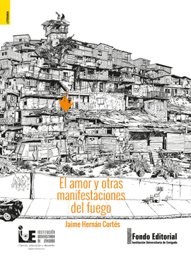 EL AMOR Y OTRAS MANIFESTACIONES DEL FUEGO
