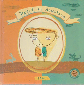 PETIT, EL MONSTRUO