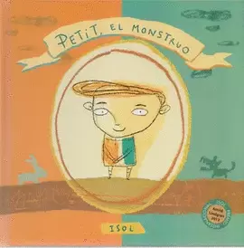 PETIT, EL MONSTRUO
