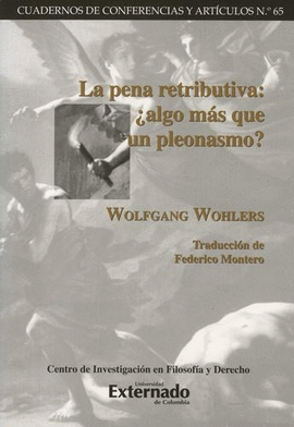 LA PENA RETRIBUTIVA: ¿ALGO MÁS QUE UN PLEONASMO?