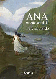 ANA SE BAÑA EN EL RÍO