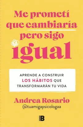 ME PROMETÍ QUE CAMBIARÍA PERO SIGO IGUAL