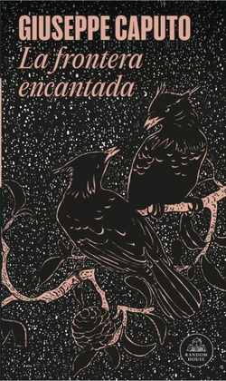 LA FRONTERA ENCANTADA