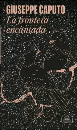 LA FRONTERA ENCANTADA