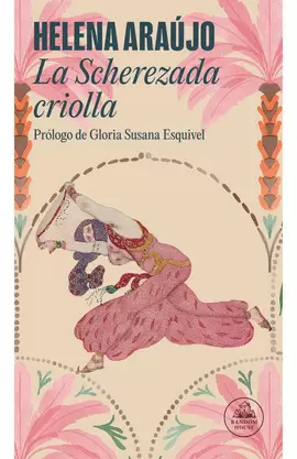 LA SCHERAZADA CRIOLLA