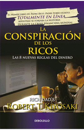 LA CONSPIRACIÓN DE LOS RICOS