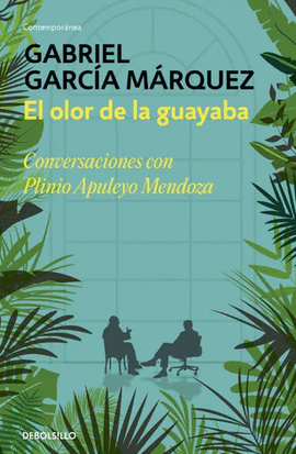 EL OLOR DE LA GUAYABA