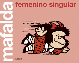 MAFALDA. FEMENINO SINGULAR