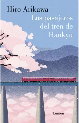 LOS PASAJEROS DEL TREN DE HANKYU