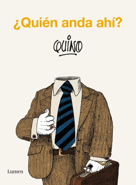 QUIÉN ANDA AHÍ?