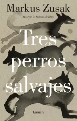 TRES PERROS SALVAJES