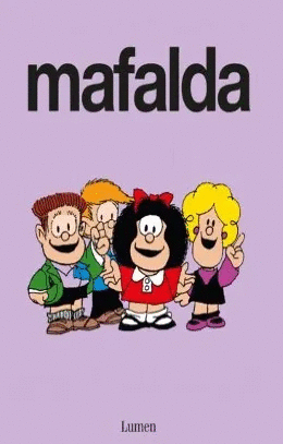MAFALDA. AMIGOS PARA SIEMPRE!