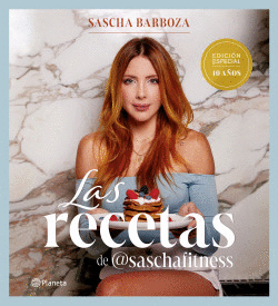 LAS RECETAS DE SASCHA FITNESS