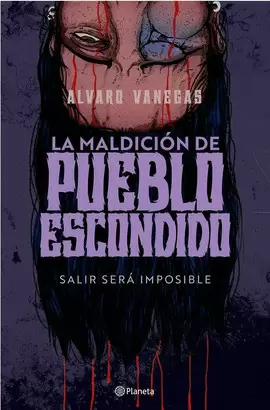 LA MALDICIÓN DE PUEBLO ESCONDIDO