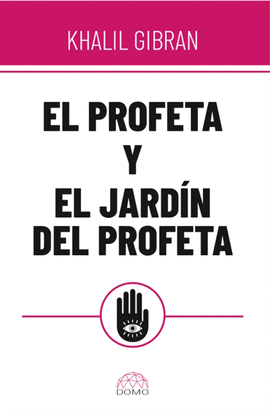 EL PROFETA Y EL JARDÍN DEL PROFETA