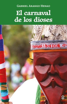 EL CARNAVAL DE LOS DIOSES