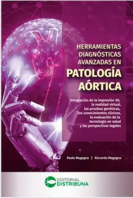 HERRAMIENTAS DIAGNÓSTICAS AVANZADAS EN PATOLOGÍA AÓRTICA