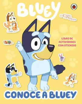 BLUEY. CONOCE A BLUEY