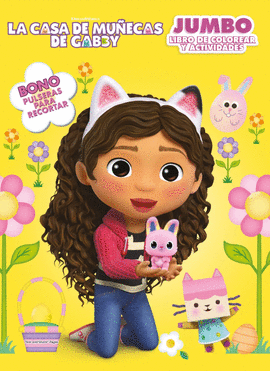 LA CASA DE MUÑECAS DE GABBY. JUMBO LIBRO DE COLOREAR Y ACTIVIDADES. PULSERA CONEJOS